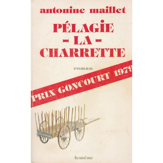 Pélagie La Charrette  Antonine Maillet