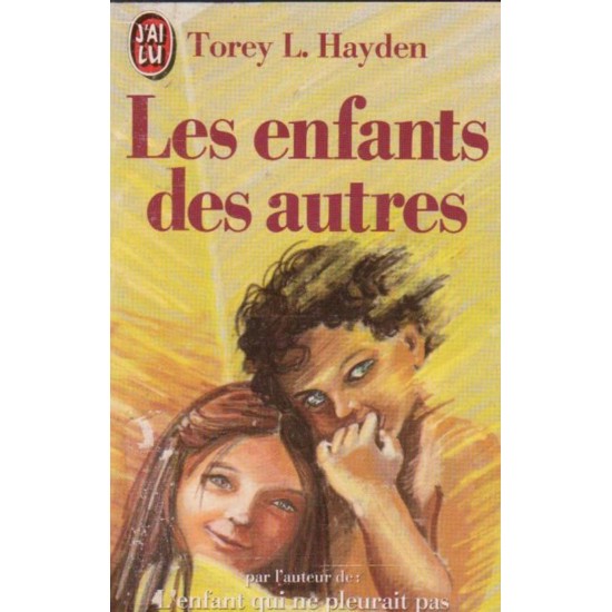 Les enfants des autres  Torey L Hayden