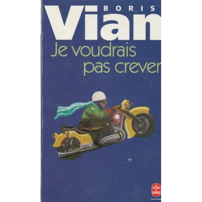 Je voudrais pas crever Boris Vian