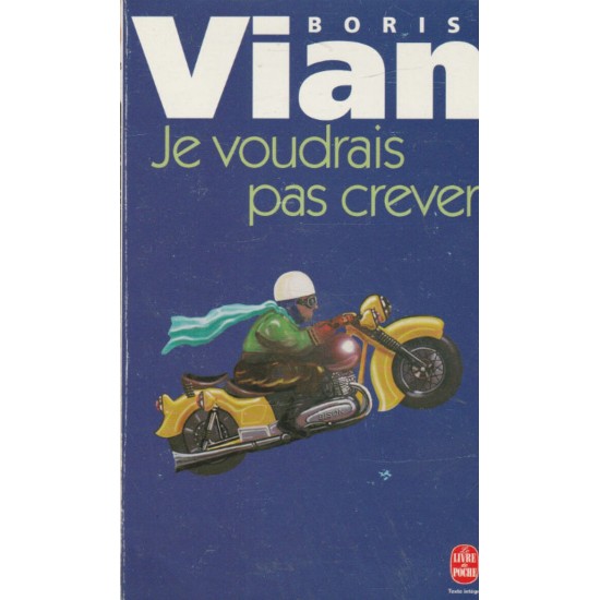 Je voudrais pas crever Boris Vian