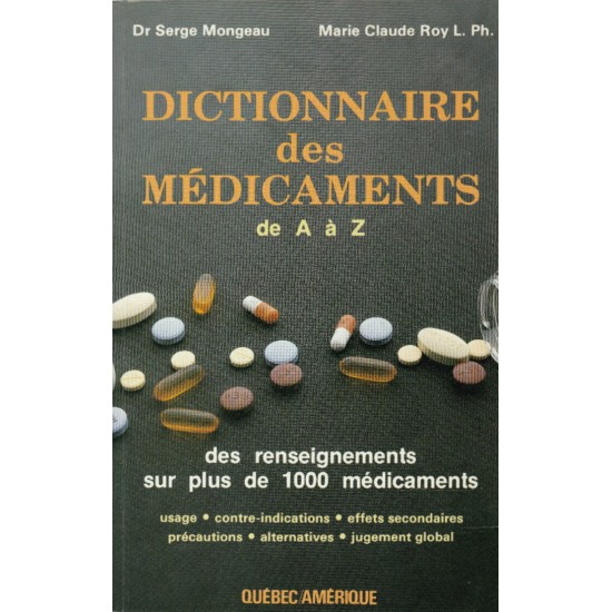 Dictionnaire des médicaments  de A a Z Dr Serge...