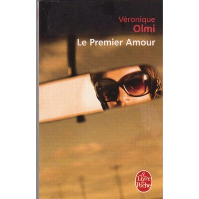 Le premier amour  Véronique Olmi