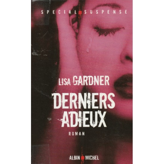 Derniers adieux  Lisa Gardner