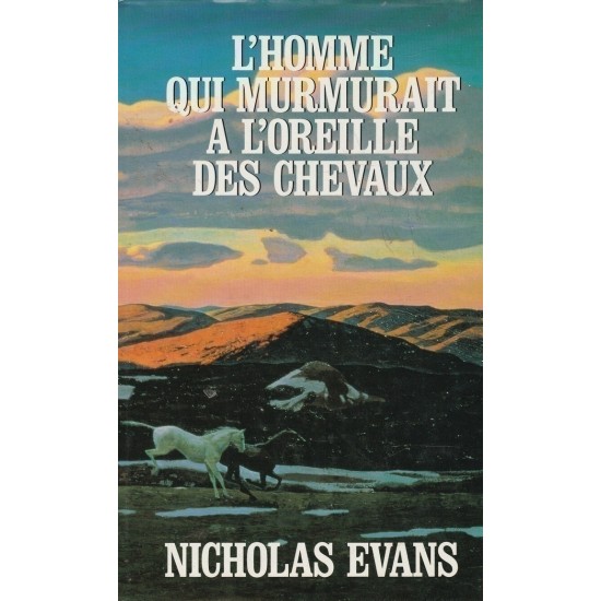 L'homme qui murmurait a l'oreille des chevaux  Nicholas Evans