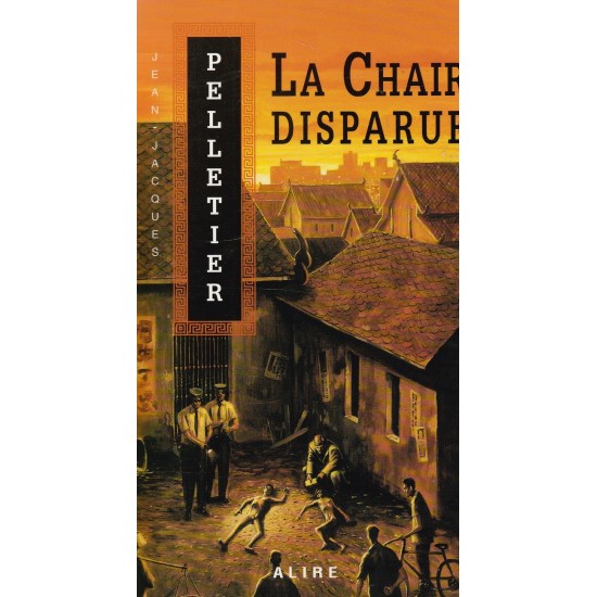 La chair disparue Jean- Jacques Pelletier