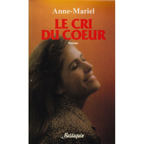 Le cri du cœur   Anne Mariel