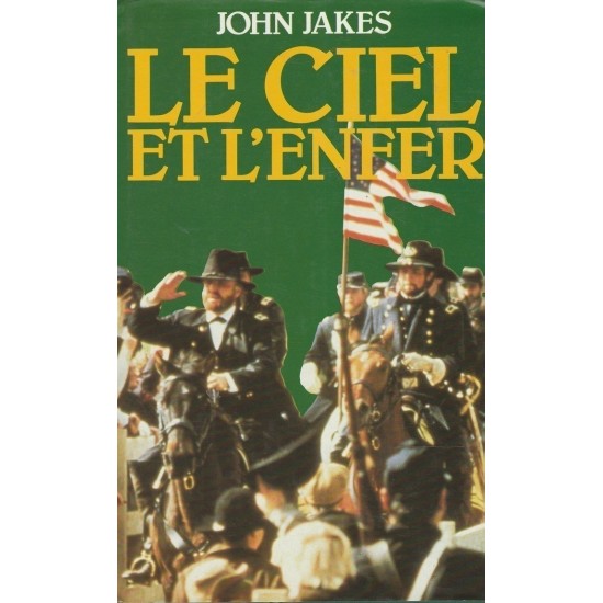 Le ciel et l'enfer  John Jakes