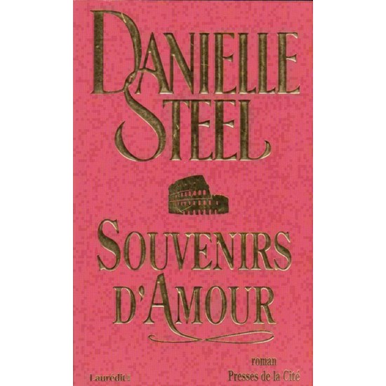 Souvenirs d'amour Danielle Steel