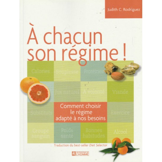 A chacun son régime  Judith  C Rodriguez