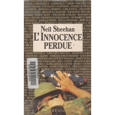 L'innocence perdue Un Américain au Vietnam Neil...