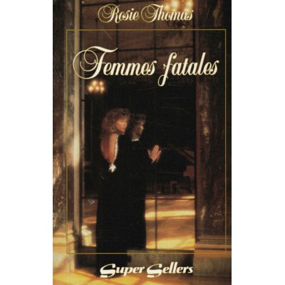 Femmes Fatales  Rosie Thomas
