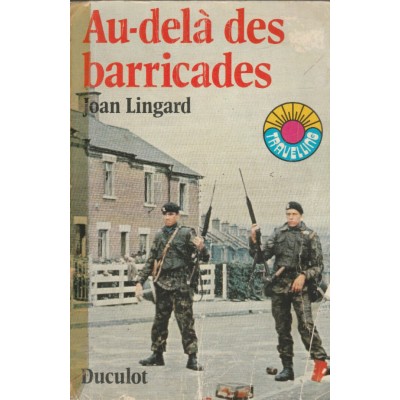 Au delà des barricades  Joan Lingard