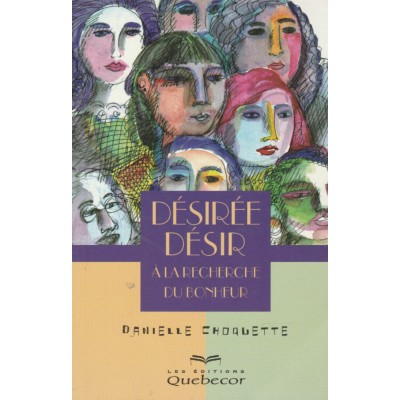 Désirée Désir a la recherche du bonheur...
