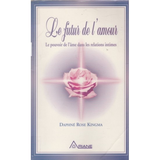 Le futur de l'amour Daphné Rose Kingma