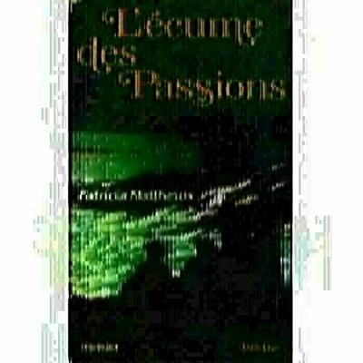 L'écume des passions  Patricia Matthews