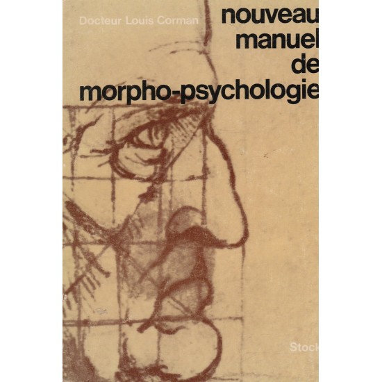 Nouveau manuel de morpho psychologie Dr Louis...