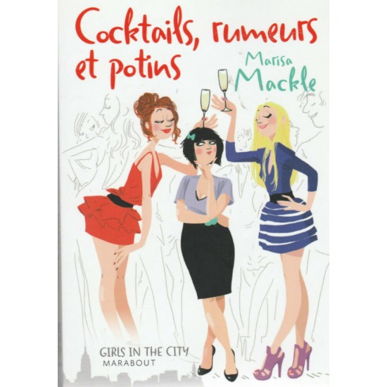 Cocktail rumeurs et potins  Marisa Mackle