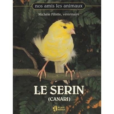 Le serin Michèle Pilotte vétérinaire