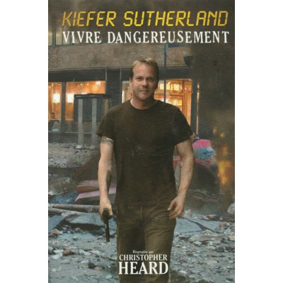 Kiefer Sutherland vivre dangereusement Christopher...