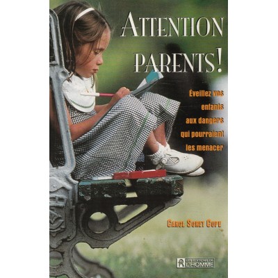 Attention Parents Éveillez vos enfants aux...