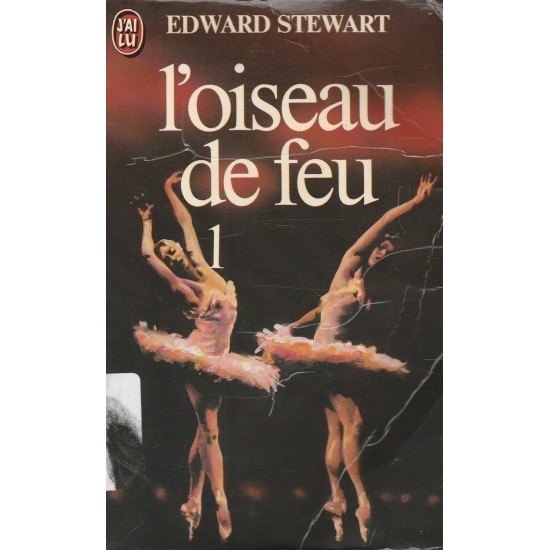 L'oiseau de feu tome 1  Edwart Stewart