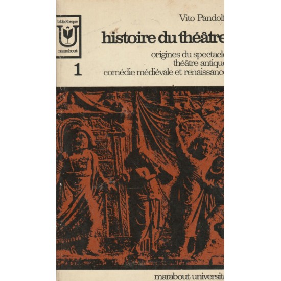 Histoire du théâtre tome 1  Vito pandofi