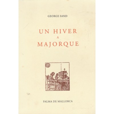 un hiver à Majorque  Georges Sand