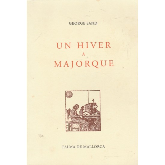 un hiver à Majorque  Georges Sand