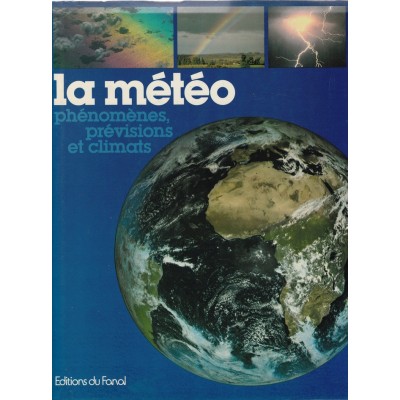 La météo phénomène prévisions et climats