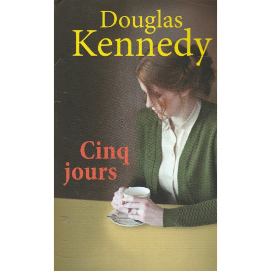 Cinq jours  Douglas Kennedy