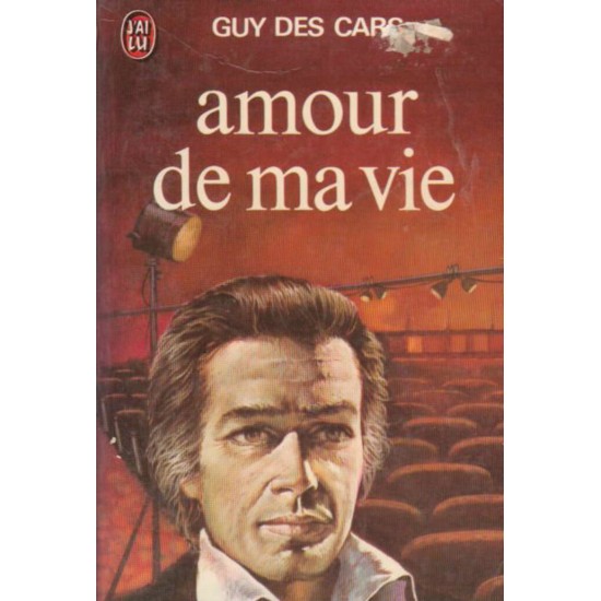 Amour de ma vie  Guy des Cars