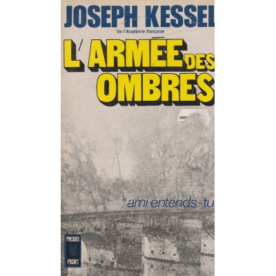 L'armée des ombres Joseph Kessel