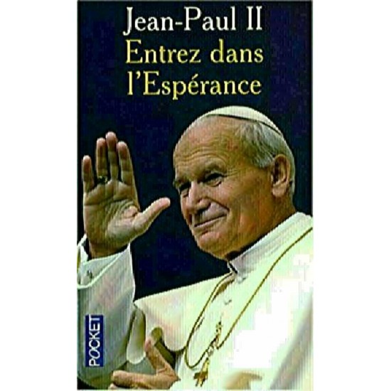 Entrez dans l'Espérance Jean-Paul II avec Vittoria Messori