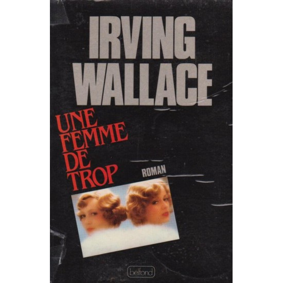 Une femme de trop, Irving Wallace