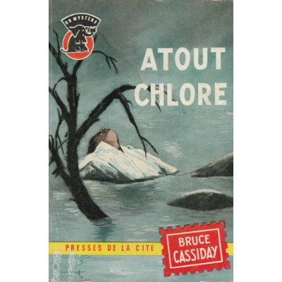 A tout Chlore  Bruce Cassiday