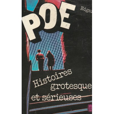 Histoires grotesques et sérieuses  Edgar Poe