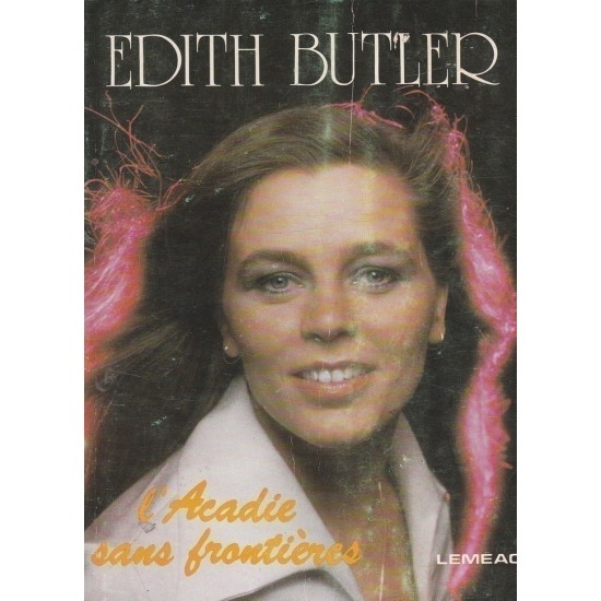 Edith Butler  L'Acadie sans frontières Edith...