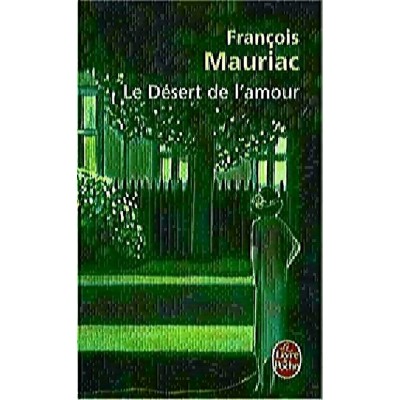 Le désert de l'amour  François Mauriac