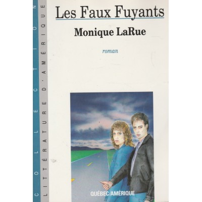 Les faux-fuyants  Monique Larue