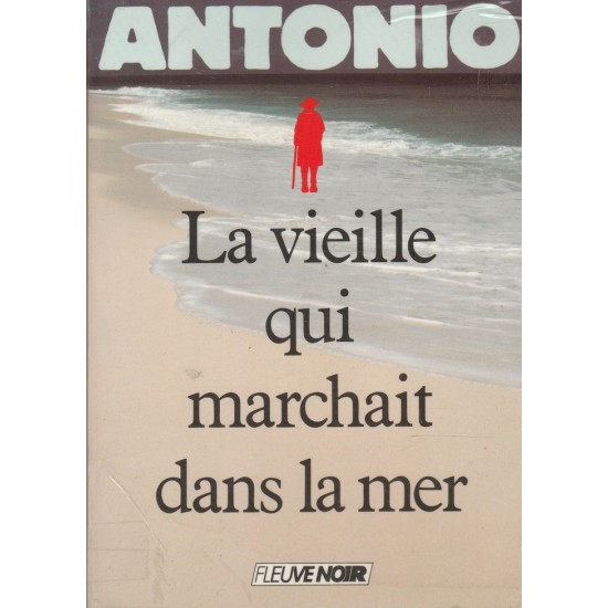 La vieille qui marchait dans la mer San-Antonio