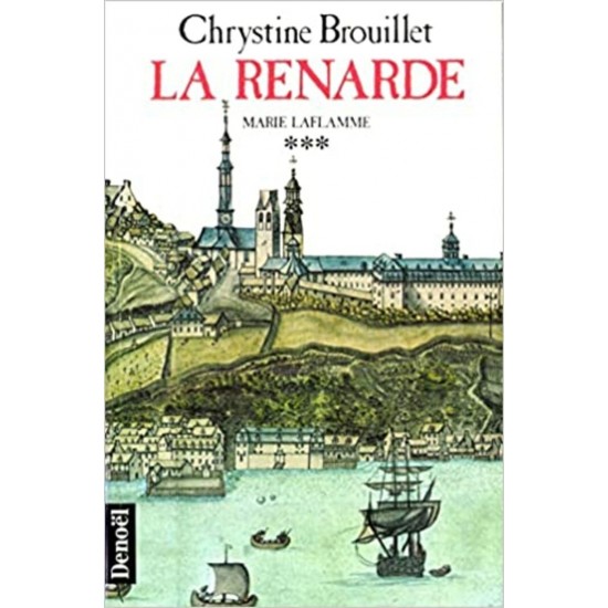 Marie Laflamme  La renarde tome 3  Chrystine Brouillet