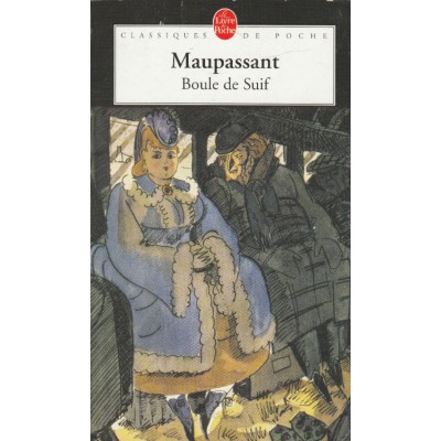 Boule de suif  Guy de Maupassant