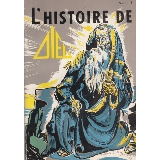 L'Histoire de Dieu tome 1 Père Thivollier