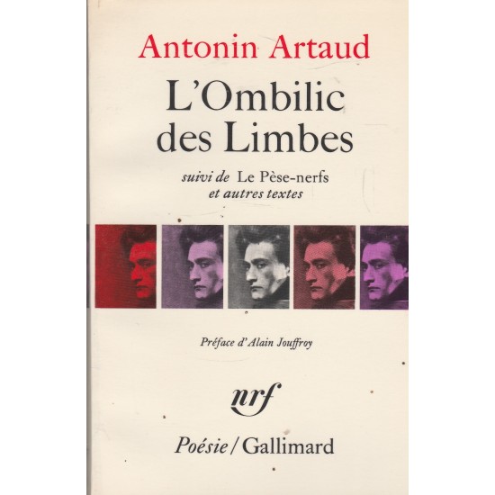 L'ombilic des limbes Antonin Artaud