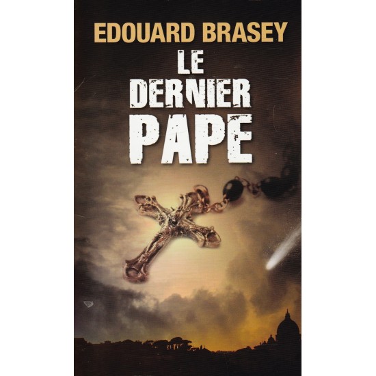 Le dernier pape  Edouard Brasey
