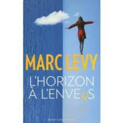 L'horizon à l'envers  Marc Lévy