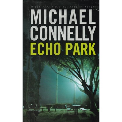 Harry Bosch  Echo Park  Michael Connelly