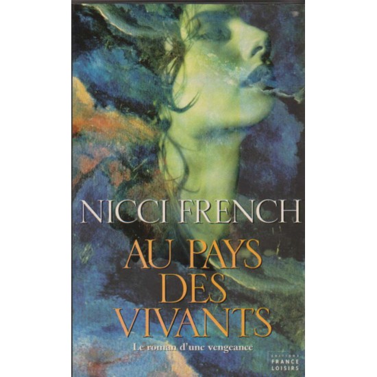 Au pays des vivants  Nicci French