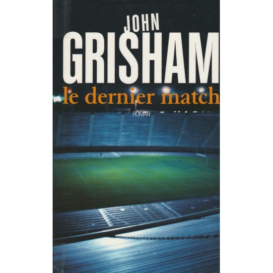 Le dernier match  John Grisham