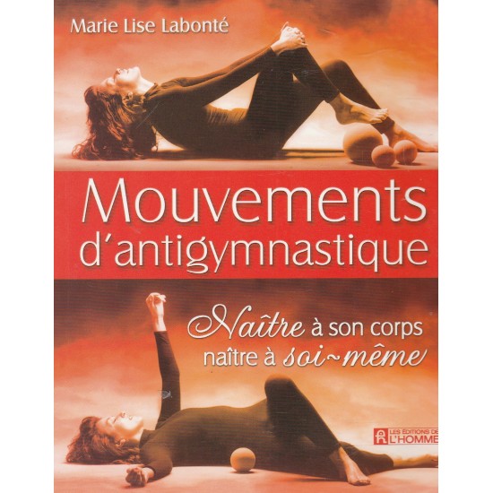 Mouvements d'éveil corporel  Marie-Lise Labonté